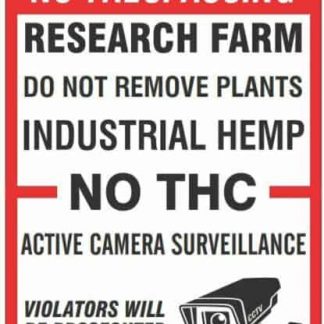 No Trespassing Industrial Hemp Sign